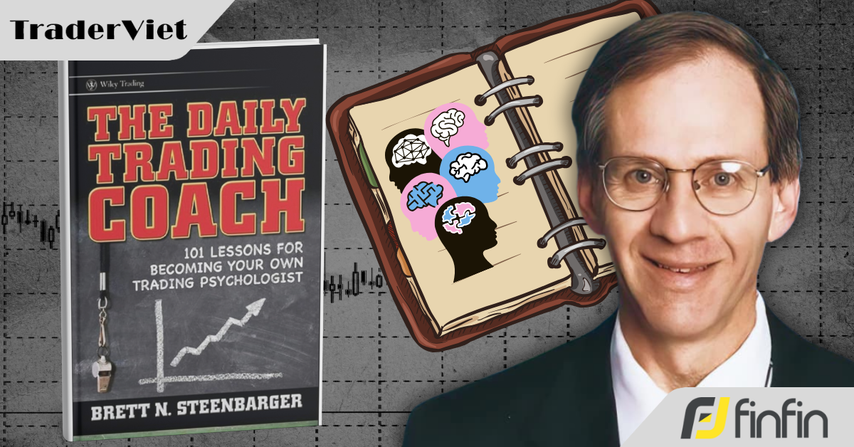 [101 Bài Học Giúp Bạn Trở Thành Huấn Luyện Viên Giao Dịch Của Chính Mình] - Bài 14: Viết nhật ký tâm lý