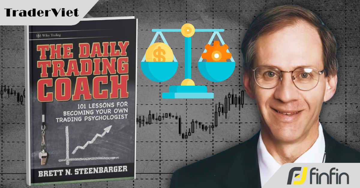 [101 Bài Học Giúp Bạn Trở Thành Huấn Luyện Viên Giao Dịch Của Chính Mình] - Bài 33: Xác định chi phí và lợi ích của các mô hình