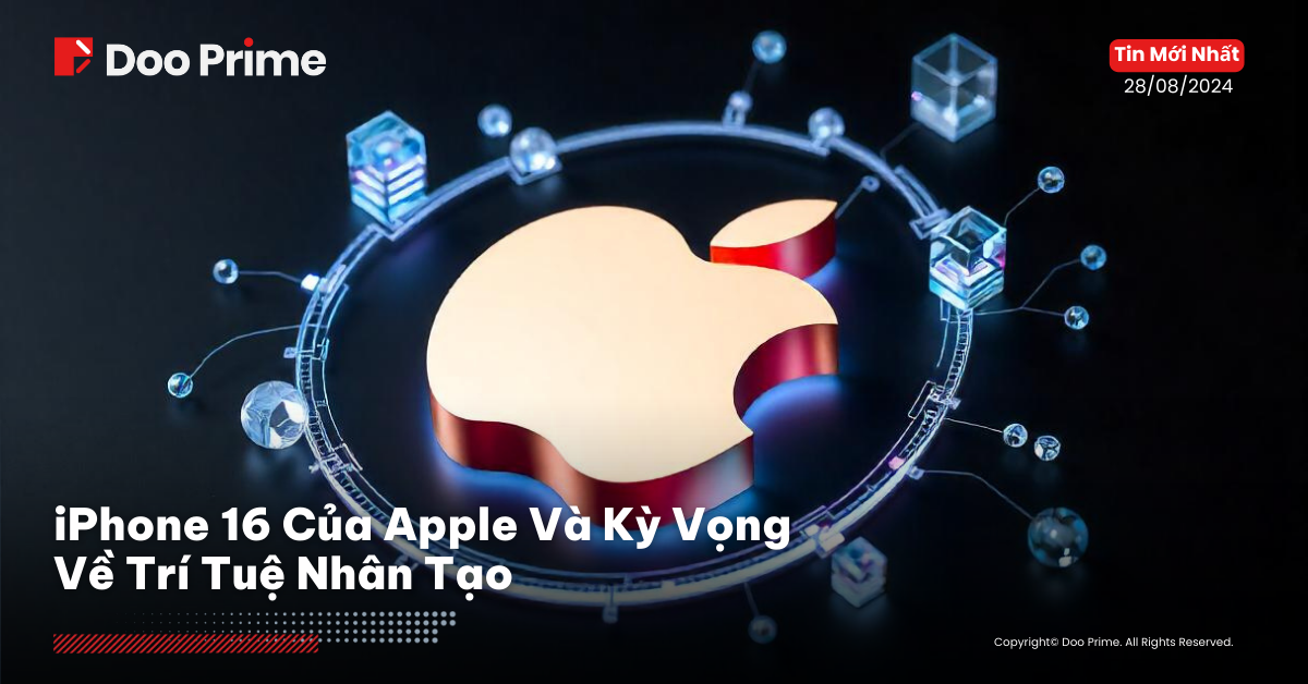 iPhone 16 Của Apple Sẽ Ứng Dụng AI