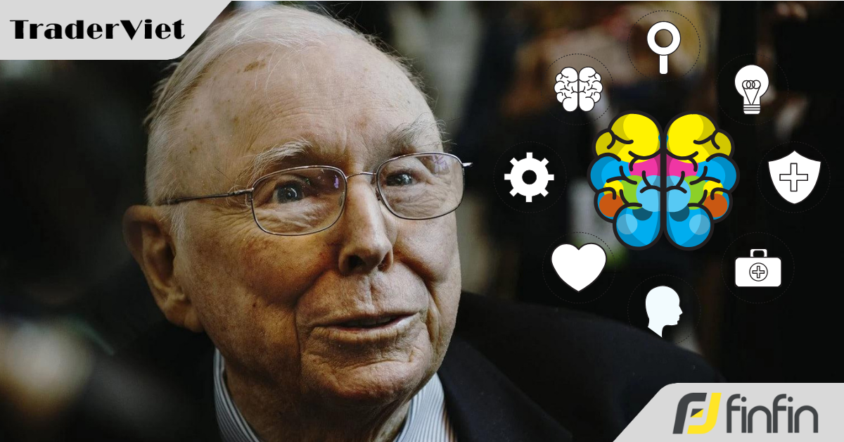 8 Mô hình tinh thần đã làm nên thành công của huyền thoại đầu tư Charlie Munger