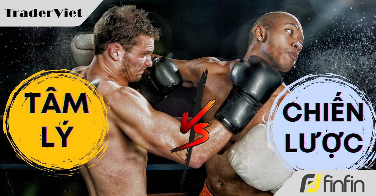 98% Trading là tâm lý? Vậy chiến lược giao dịch có lợi thế chỉ là phù du?