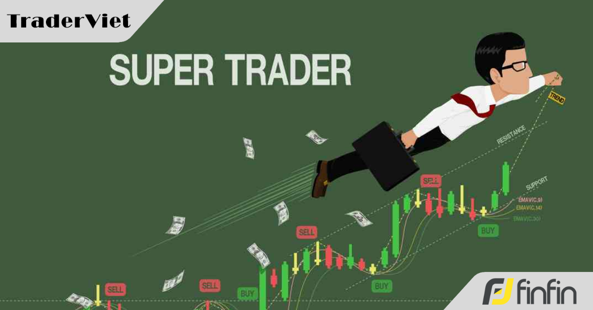 8 điều sẽ biến bạn thành 1 nhà đầu tư, nhà giao dịch đáng gờm