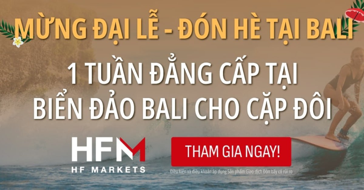 Cùng HFM Mừng Đại Lễ và Đón Hè 2024 Tại Biển Đảo Bali