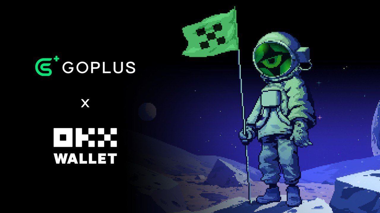 Ví Web3 của OKX tích hợp API bảo mật GoPlus, nâng cao khả năng bảo vệ tài sản cho người dùng