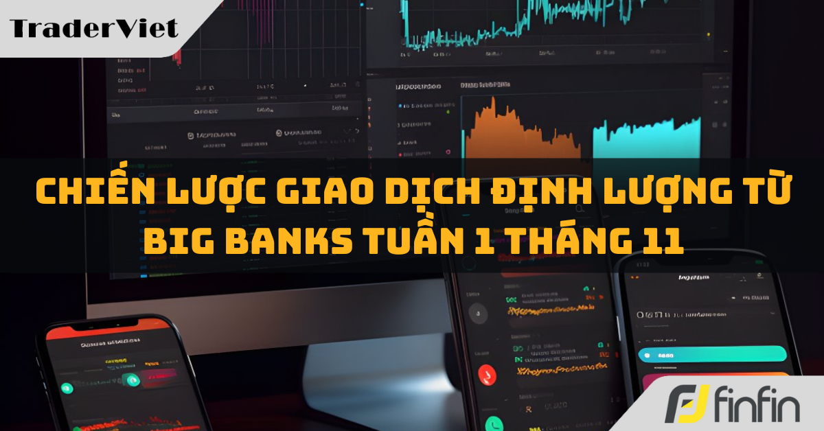 [Độc quyền Big bank] Chiến lược giao dịch Định lượng từ Big bank Tuần 1 tháng 11: Sell EURGBP!