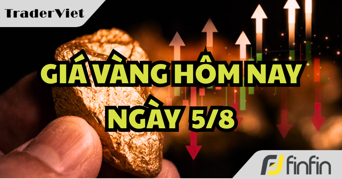 Giá vàng hôm nay 5/8: Tăng trở lại