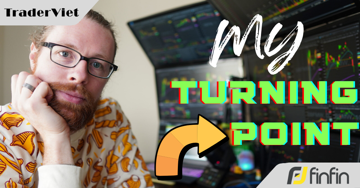 Bước ngoặt của tôi với tư cách là một Day Trader...