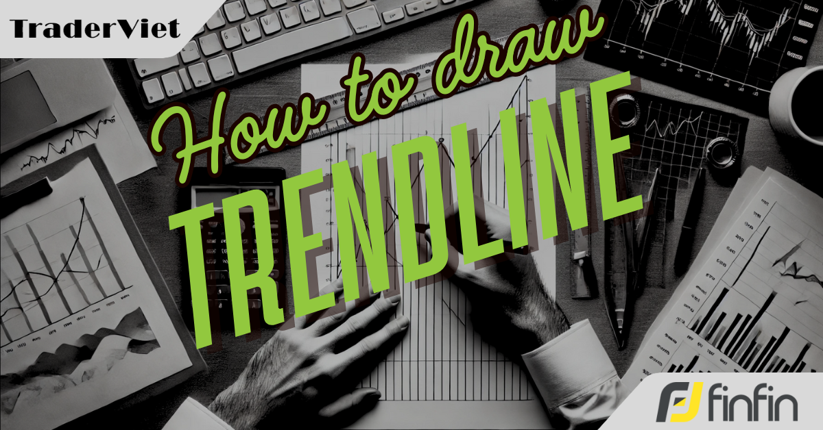 Vẽ đường xu hướng như pro trader: Quên thước kẻ đi, nhớ lấy quy tắc!
