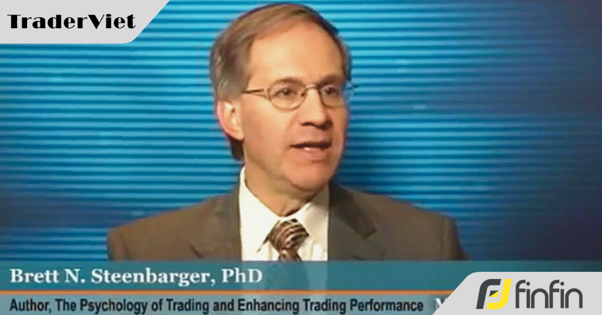 10 mẹo đơn giản mang lại lợi thế giao dịch cho tiến sỹ Brett Steenbarger