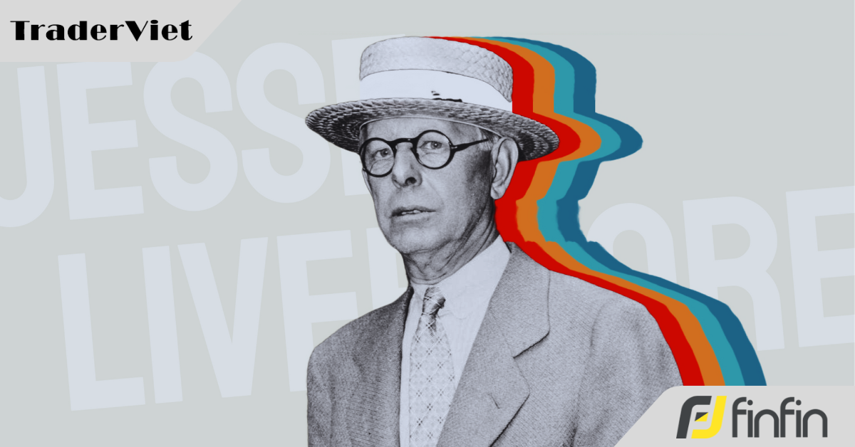 18 tư duy vượt thời gian của huyền thoại Jesse Livermore