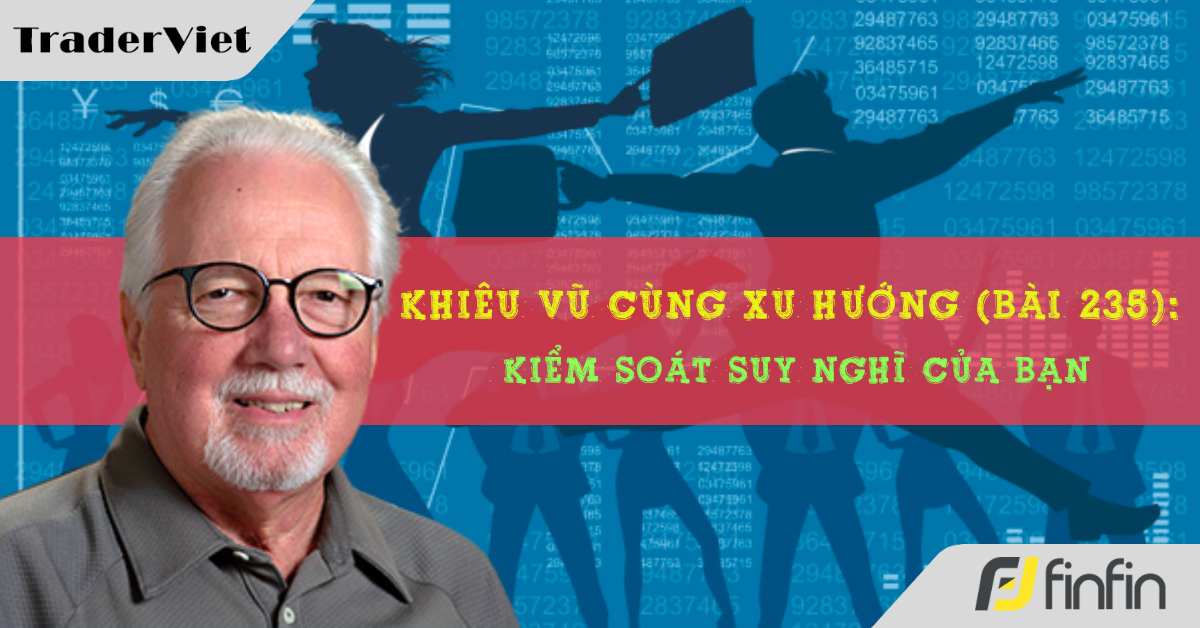 Khiêu vũ cùng xu hướng với chuyên gia Greg Morris (Bài 235): Kiểm soát suy nghĩ của bạn