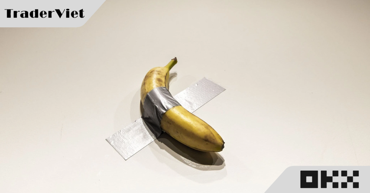 Một tỷ phú tiền điện tử vừa chi 6 triệu USD để mua ... chuối