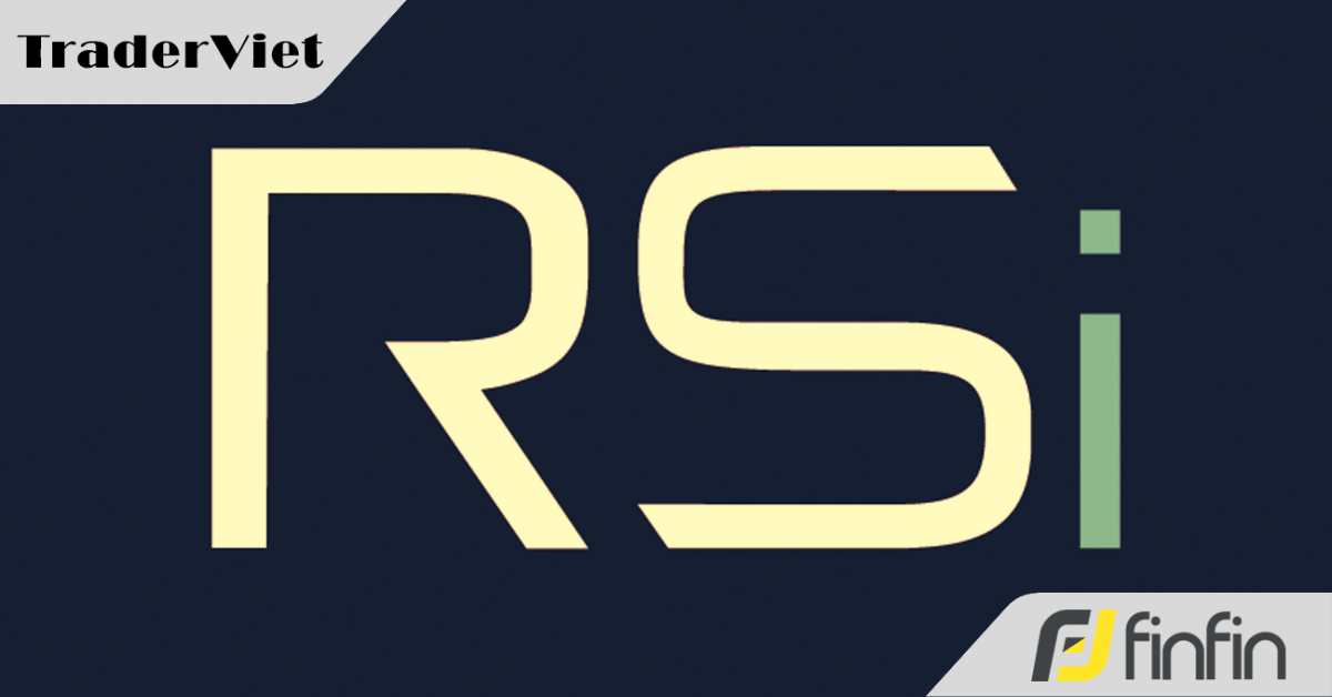 Các khái niệm cần nắm khi sử dụng RSI