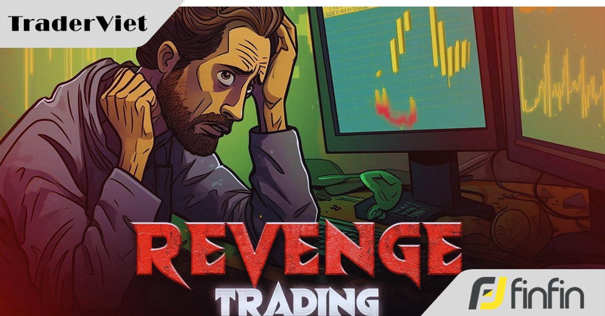 Revenge Trading: Cuốc xe trượt dốc đốt cháy tài khoản trong 15 phút và cách "ngắt cầu dao" để sống sót qua ngày bão