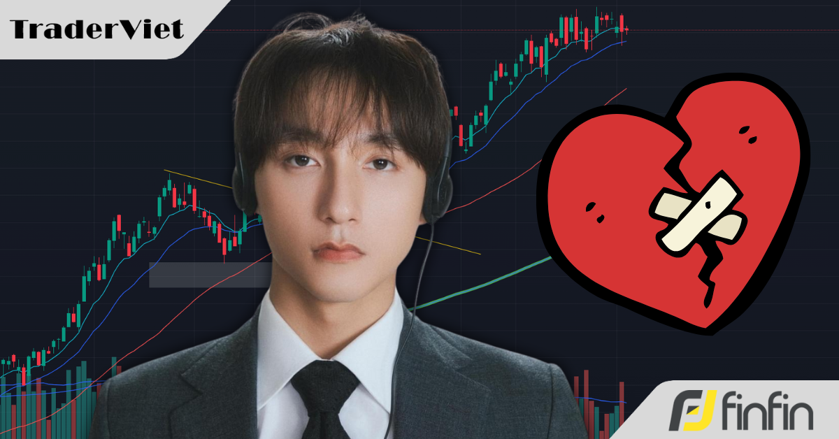 Đọc xong bài này, trader thua lỗ sẽ không phải thốt lên câu "Đừng làm trái tim anh đau" nữa!