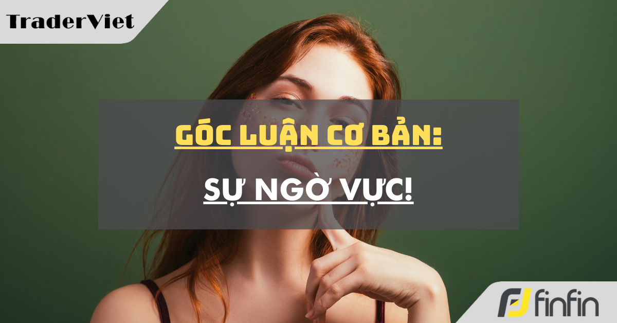 Góc luận Cơ bản 10/09: Sự ngờ vực!
