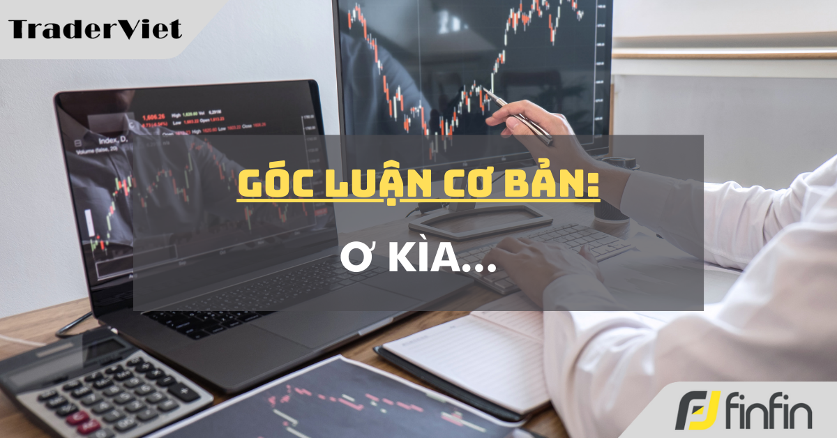 Góc luận Cơ bản 16/09: Ơ kìa...