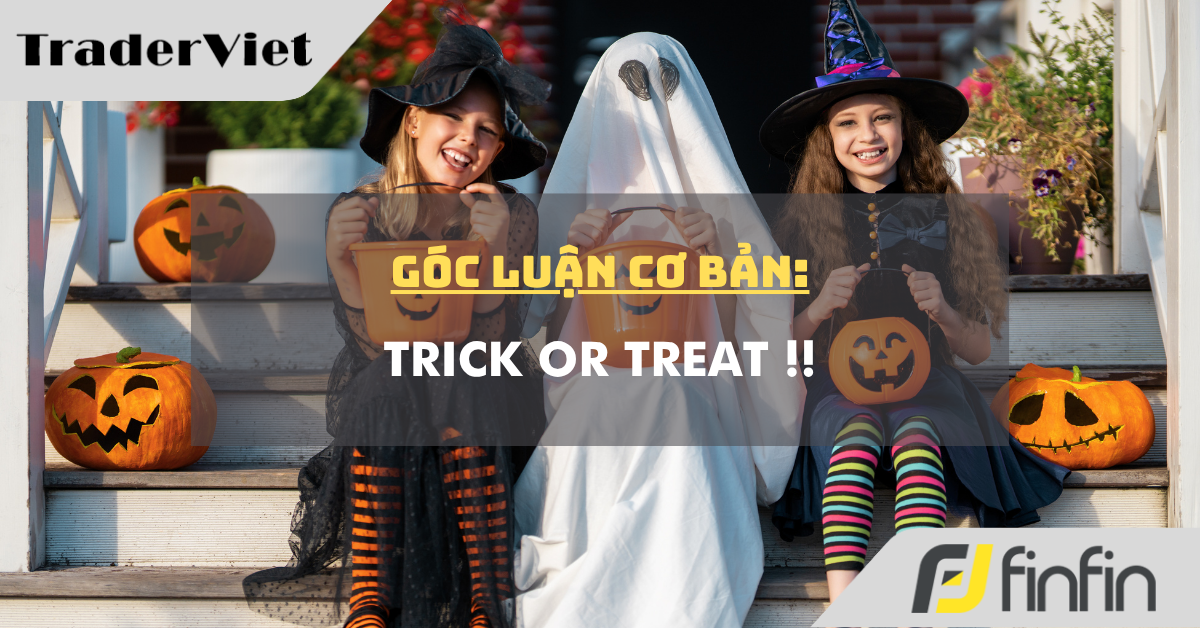 Góc luận Cơ bản 31/10: Trick or Treat !!
