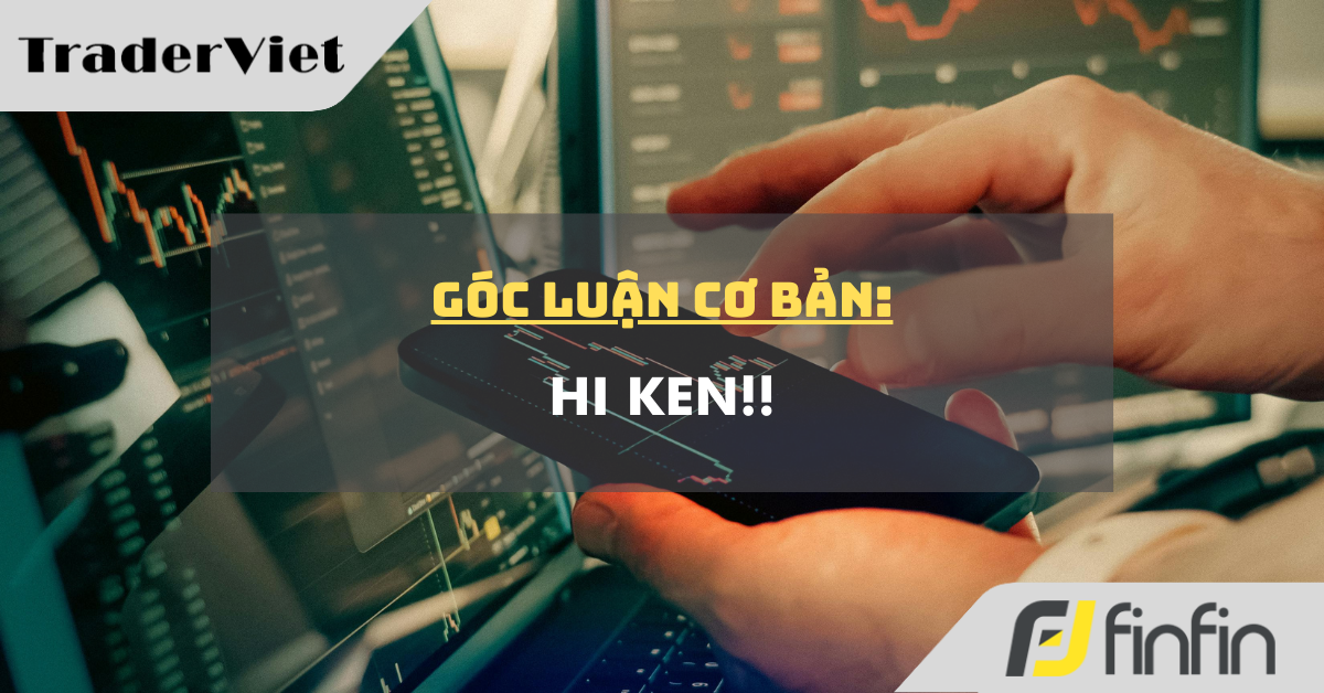 Góc luận Cơ bản 02/02: Hi Ken!!
