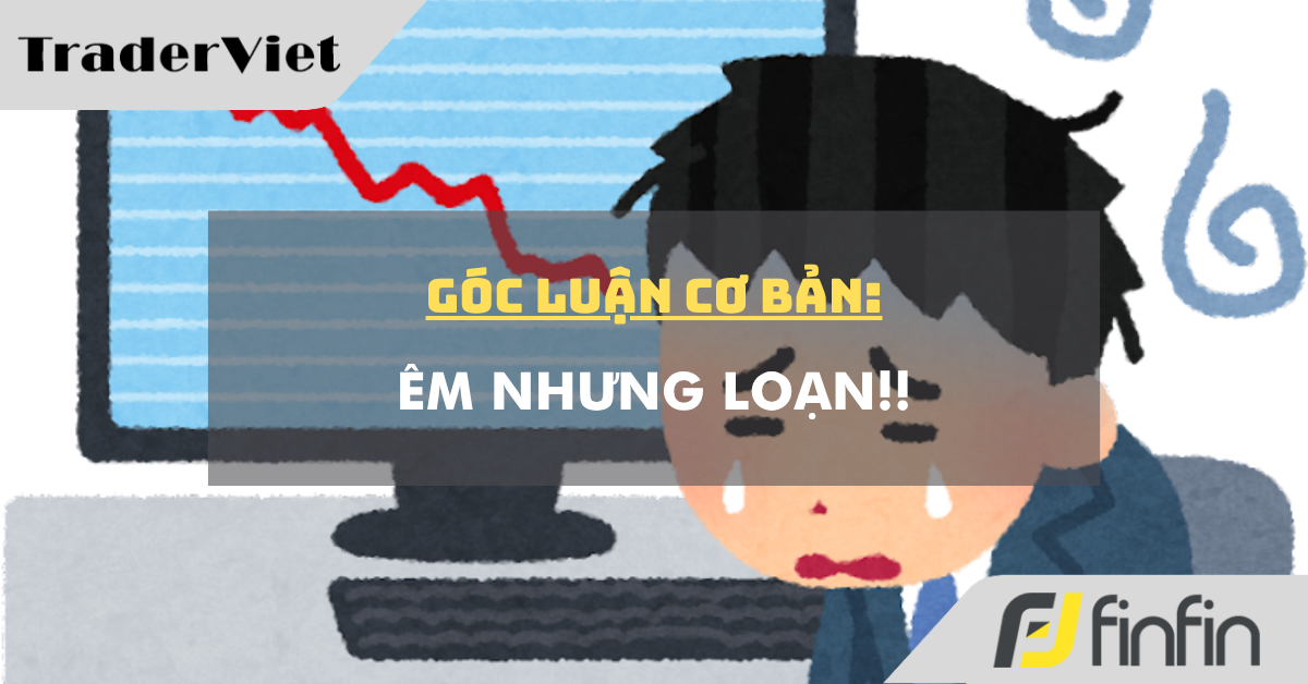 Góc luận Cơ bản 02/04: Êm nhưng Loạn!!