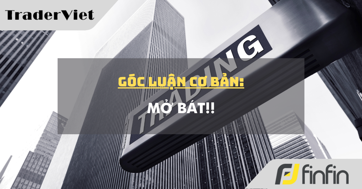 Góc luận Cơ bản 01/06: Mở bát!!