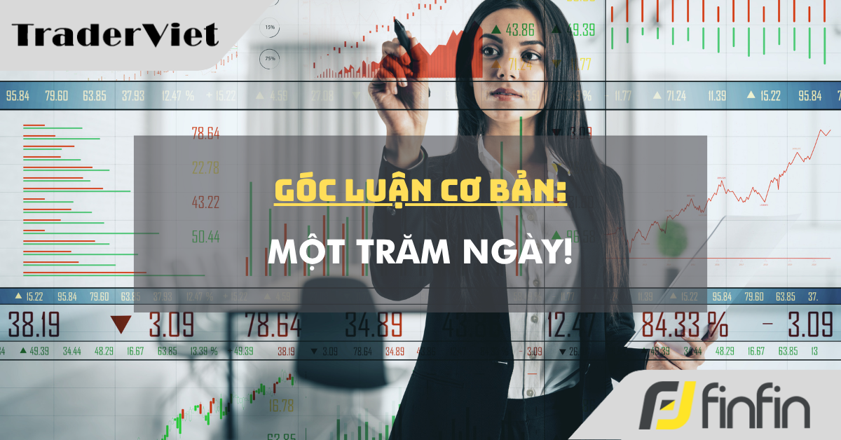 Góc luận Cơ bản 08/06: Một trăm ngày!