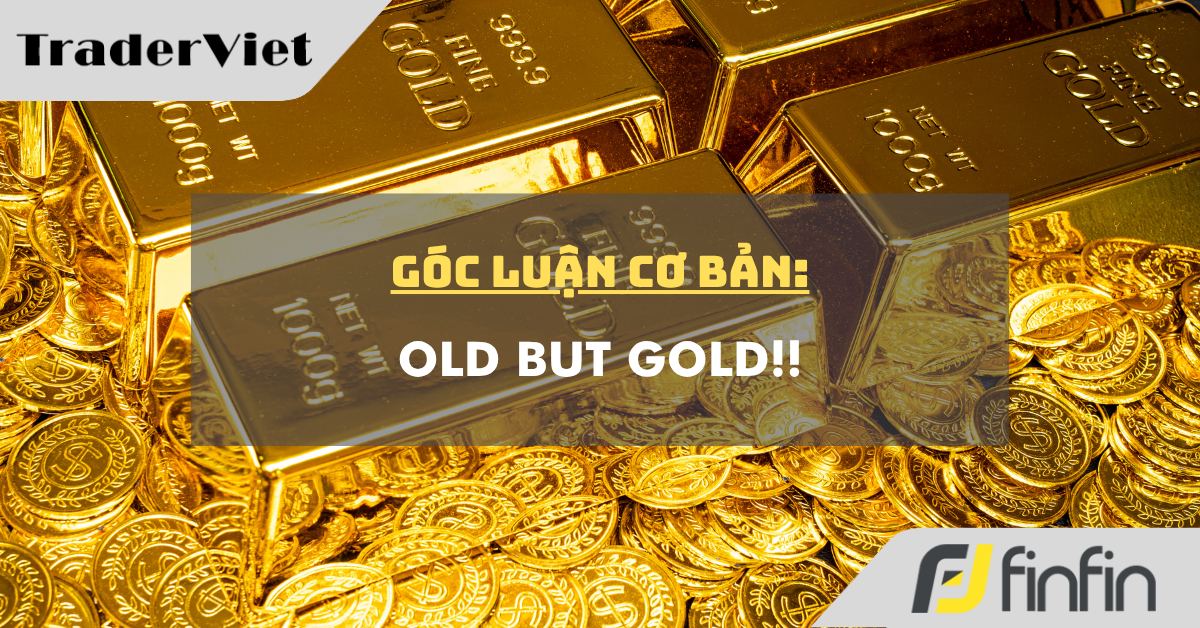 Góc luận Cơ bản 22/06: Old But Gold !!