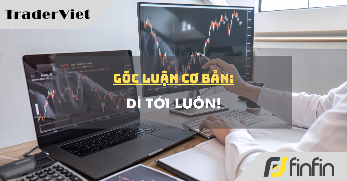 Góc luận Cơ bản 01/07: Dí tới luôn!