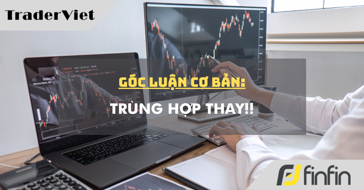 Góc luận Cơ bản 03/07: Trùng hợp thay!!