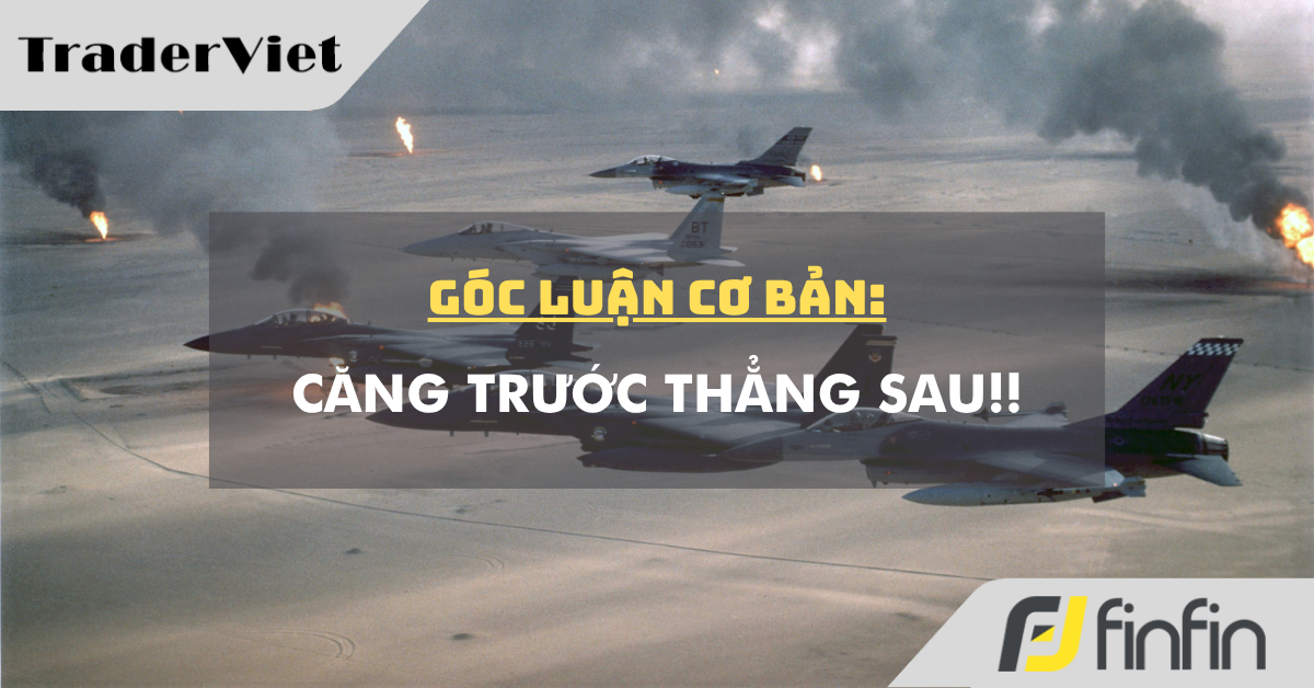 Góc luận Cơ bản 07/08: Căng trước Thẳng sau!!