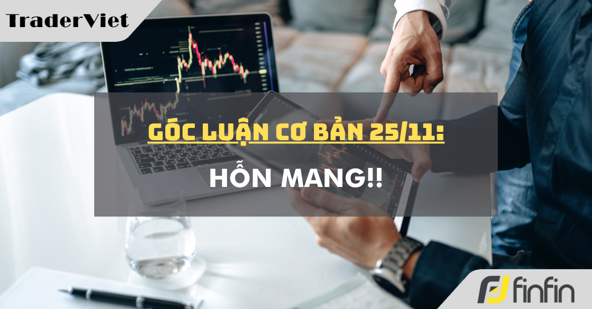 Góc luận Cơ bản 25/11: Hỗn mang!!