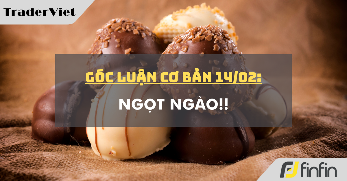 Góc luận Cơ bản 14/02: Ngọt ngào!!