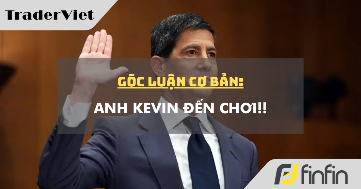 Góc luận Cơ bản 16/09: Anh Kevin đến chơi!!