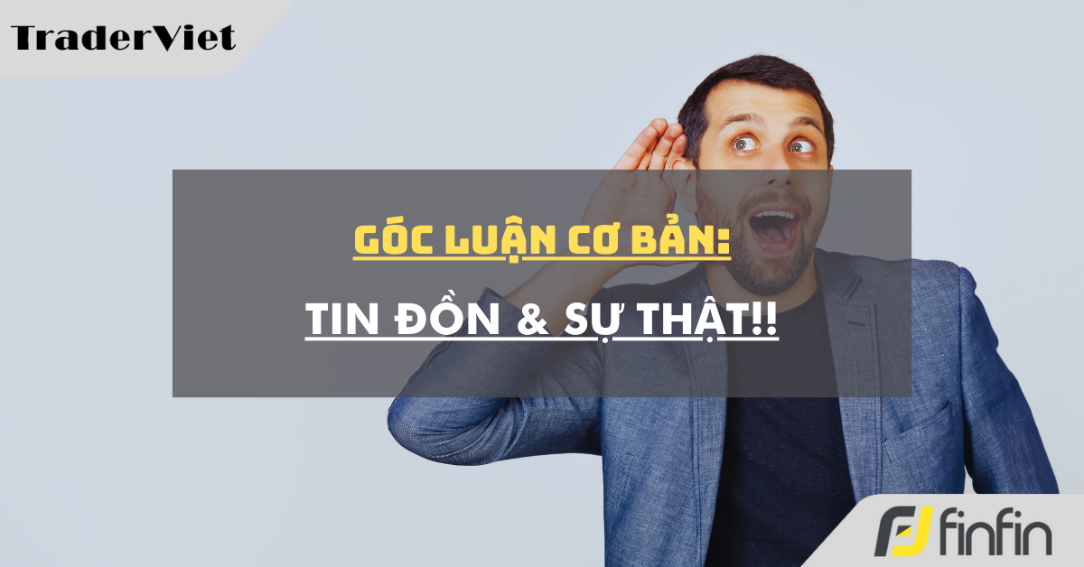 Góc luận Cơ bản 23/05: Tin đồn & Sự thật!!