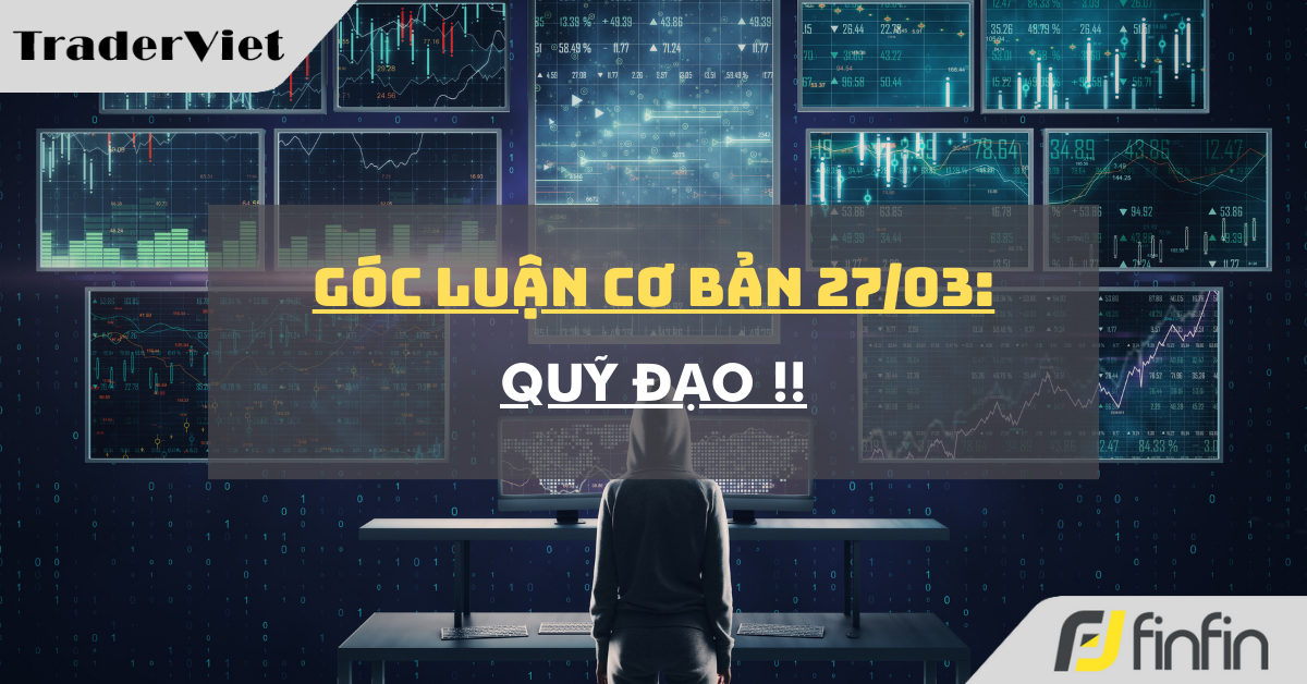 Góc luận Cơ bản 27/03: Quỹ đạo !!
