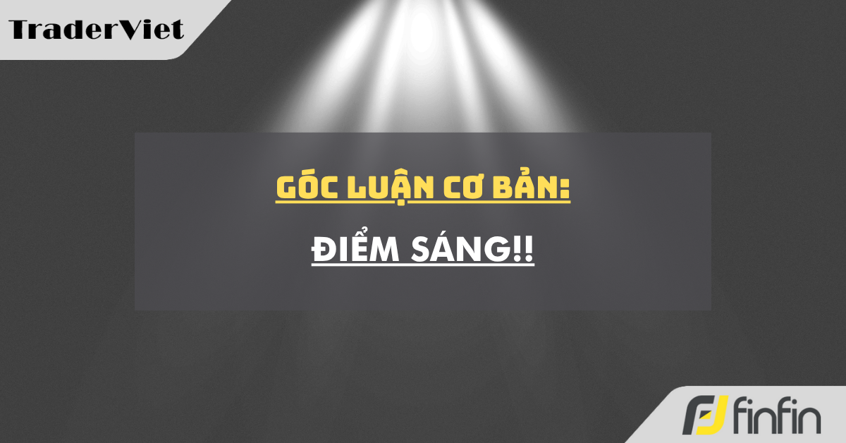 Góc luận Cơ bản 21/07: Điểm sáng!!