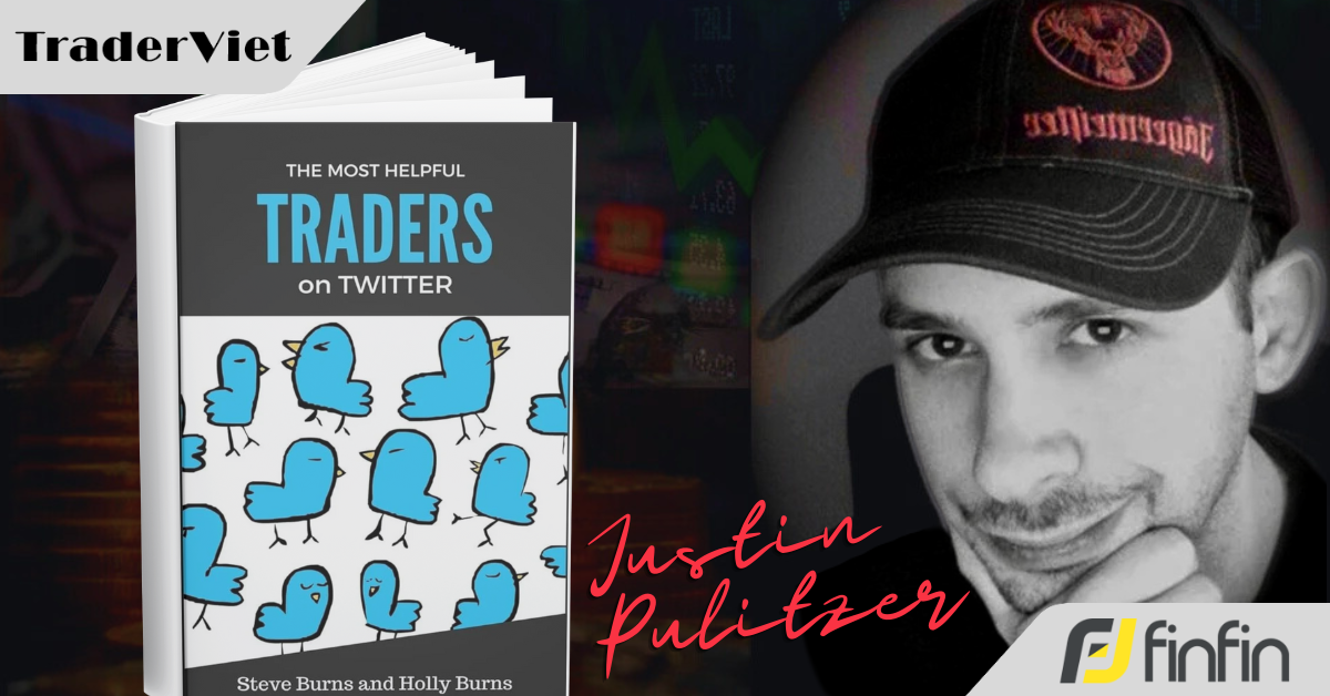 [Series Học Được Gì Từ 30 Trader Thành Công] Bài 13: Justin Pulitzer - Trader đa phong cách, giao dịch từ năm 18 tuổi