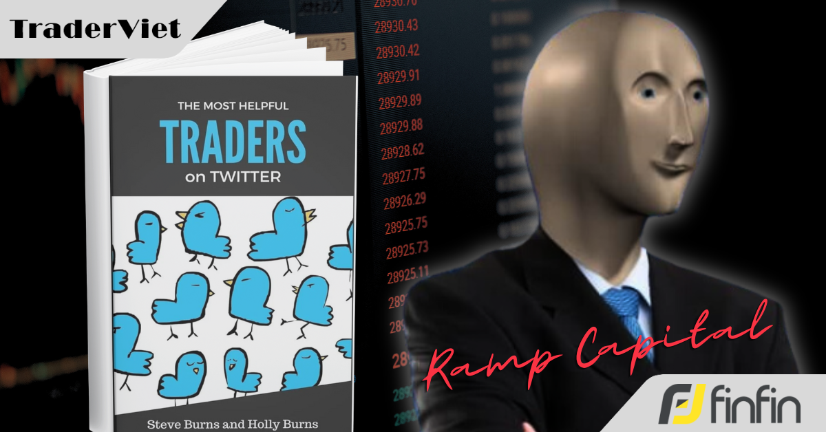 [Series Học Được Gì Từ 30 Trader Thành Công] Bài 18: Ramp Capital - Trader "khác biệt" với tư duy vô cùng độc lạ