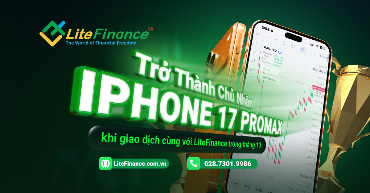 Cơ hội trở thành chủ nhân iPhone 17 ProMax khi giao dịch cùng với LiteFinance trong tháng 10