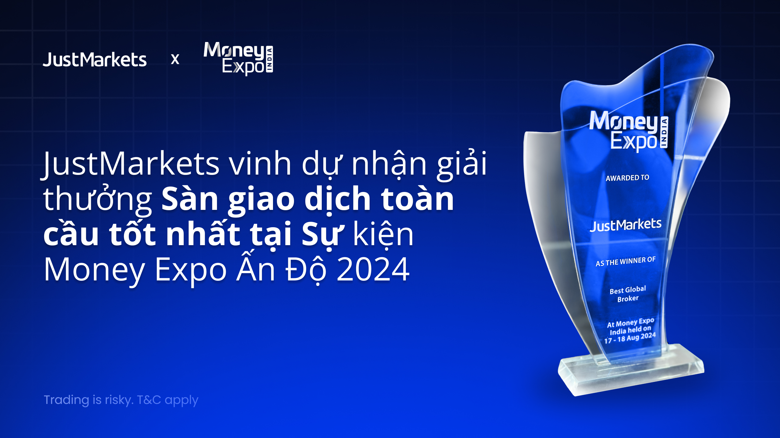 JustMarkets vinh dự nhận giải thưởng Sàn giao dịch toàn cầu tốt nhất tại Sự kiện Money Expo Ấn Độ 2024