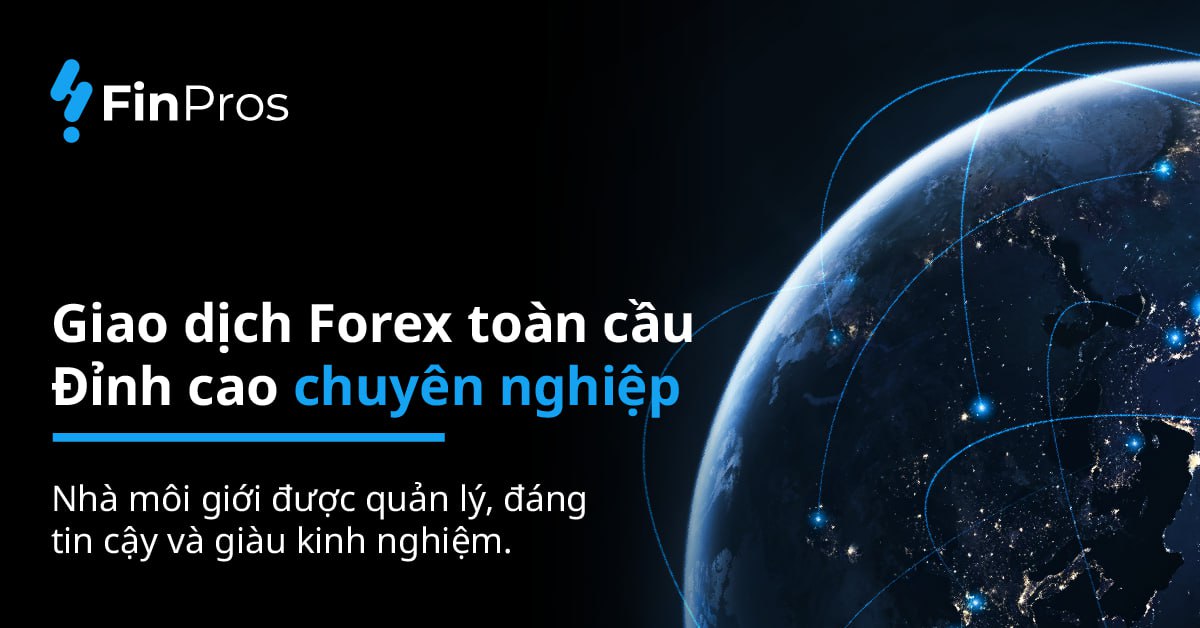 FinPros – Nhà Môi Giới Tài Chính Quốc Tế Uy Tín, Nơi Khởi Đầu Thành Công Đầu Tư