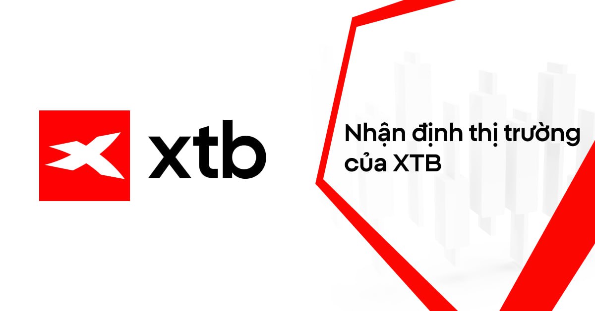 XTB - Tâm điểm trong tuần (22/07-25/07)