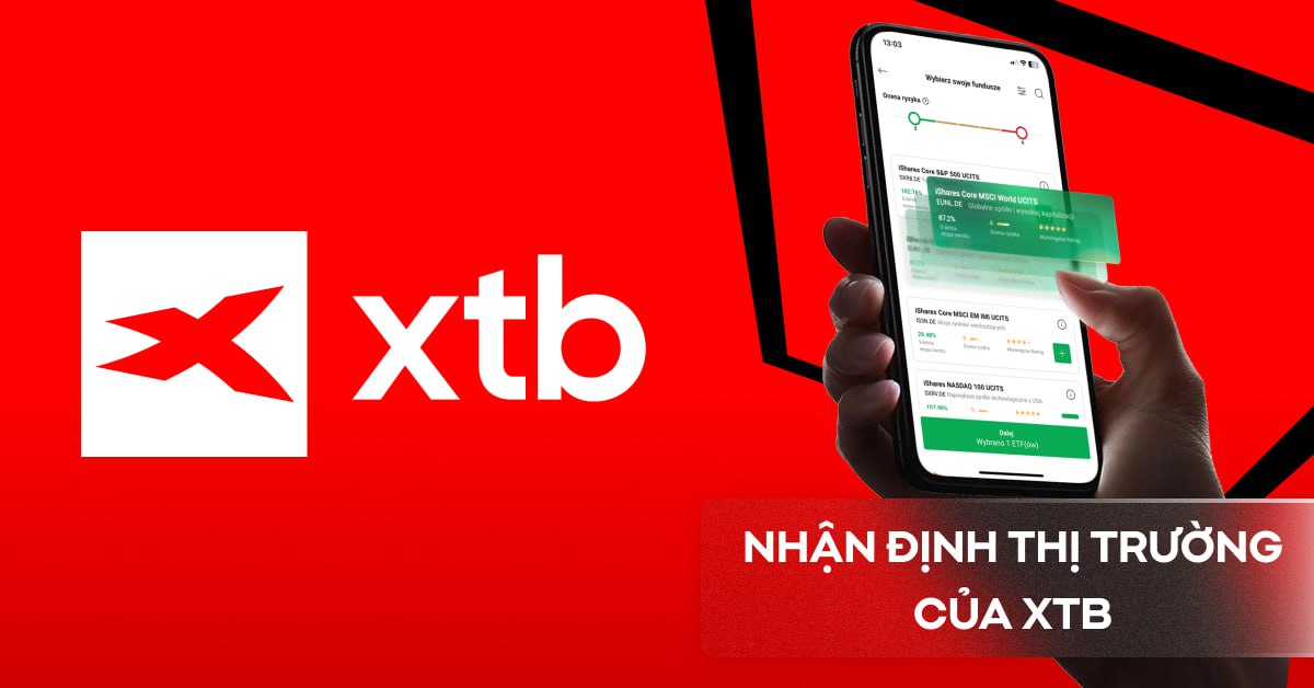 XTB - Top 3 thị trường đáng chú ý trong tuần (28.07.2025)