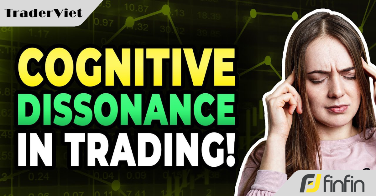 Rối loạn nhận thức trong trading: Khoảng cách giữa kỳ vọng và thực tế