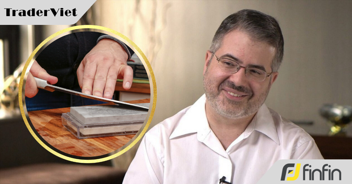 Trader có thể học được gì từ nghệ thuật... mài dao?