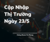 Cập nhập thị trường ngày.png