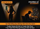 nen-[PHUONGLE ACADEMY] Trader Mạng Xã Hội vs Trader Đời Thực 7 Sự Thật Phũ Phàng Không Ai Nói ...jpg