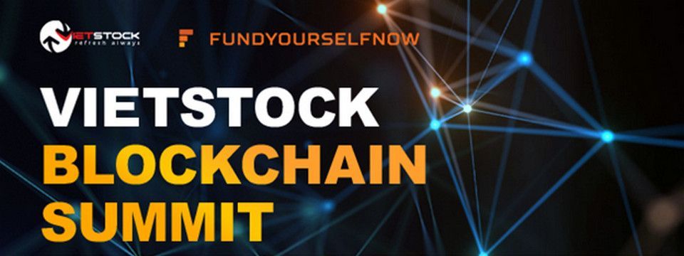 Chỉ còn 3 ngày sẽ diễn ra Vietstock Blockchain Summit (28/01)