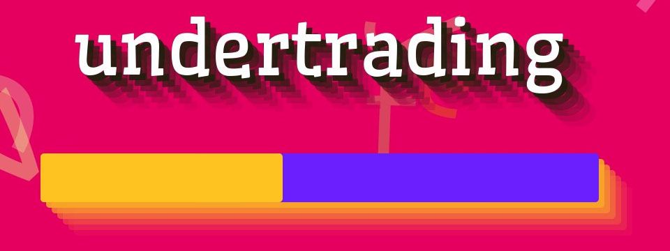 Bạn đang Undertrading hay Overtrading?