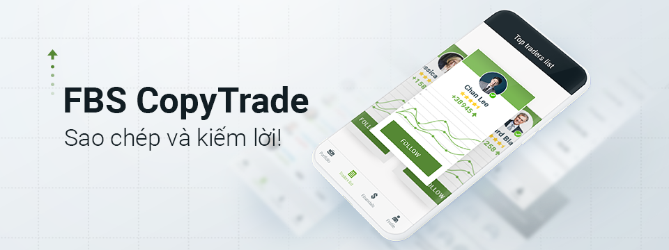 FBS ra mắt CopyTrade – một ứng dụng giúp sao chép lệnh của các trader pro và kiếm tiền